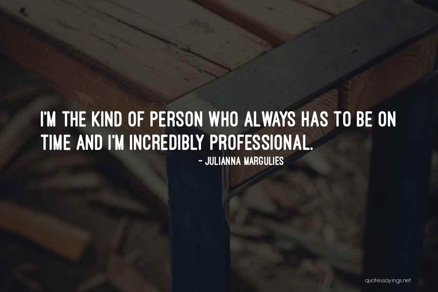 Julianna Margulies Quotes 1878428 Julianna Margulies Quotes 1878428