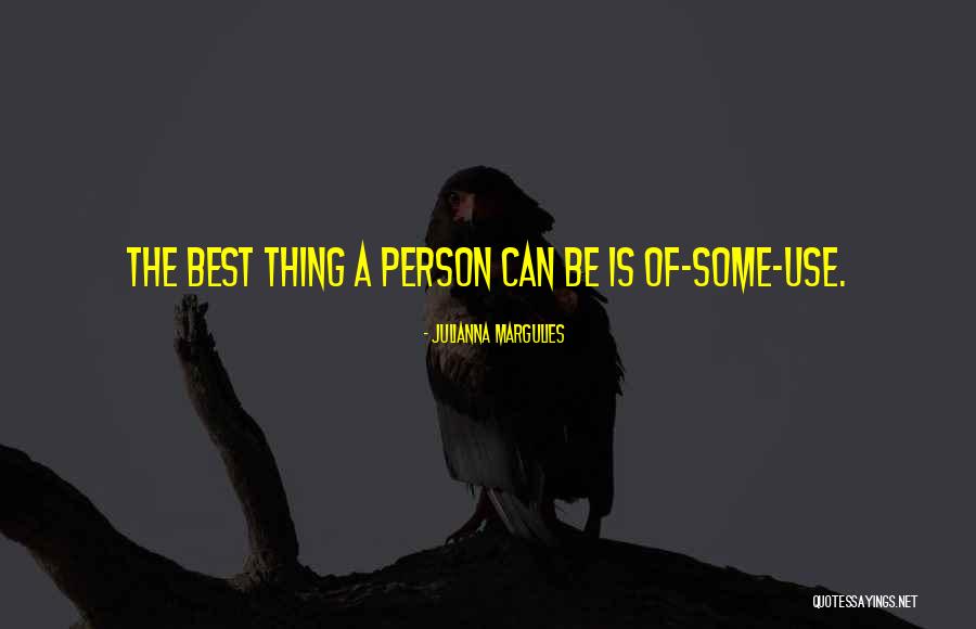 Julianna Margulies Quotes 771949 Julianna Margulies Quotes 771949