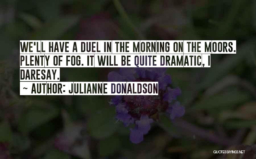 Julianne Donaldson Quotes 1780236