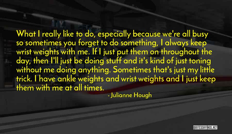 Julianne Hough Quotes 481660 Julianne Hough Quotes 481660