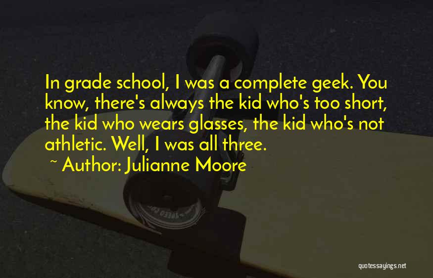 Julianne Moore Quotes 1395807