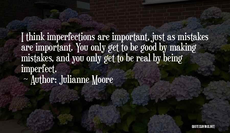 Julianne Moore Quotes 196874