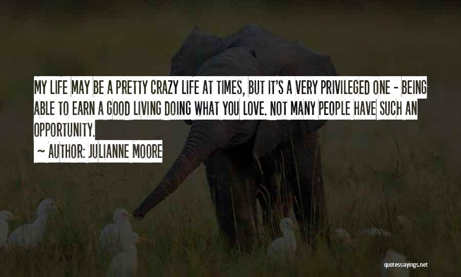 Julianne Moore Quotes 2020374