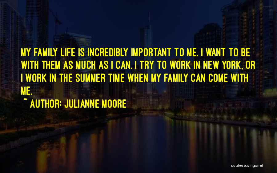 Julianne Moore Quotes 2148345