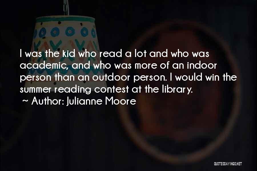 Julianne Moore Quotes 2212556