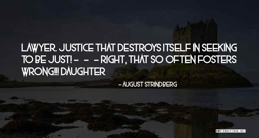 Juliannes Florist Quotes By August Strindberg