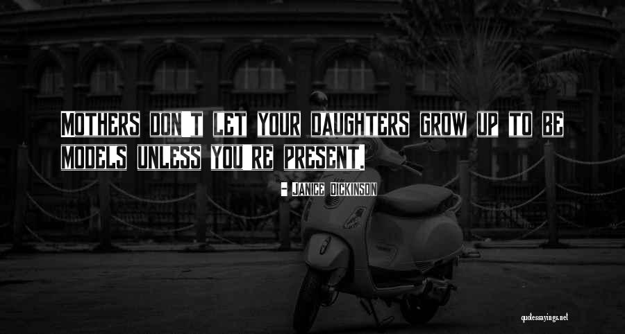 Juliano Csgo Quotes By Janice Dickinson