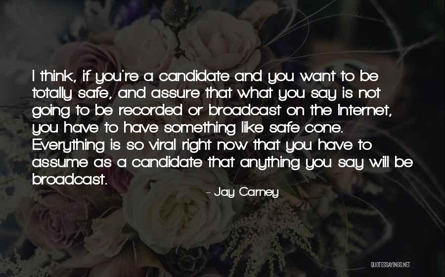 Juliano Csgo Quotes By Jay Carney Juliano Csgo Quotes By Jay Carney