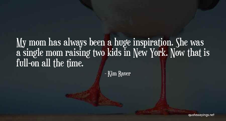 Juliano Son Quotes By Kim Raver Juliano Son Quotes By Kim Raver