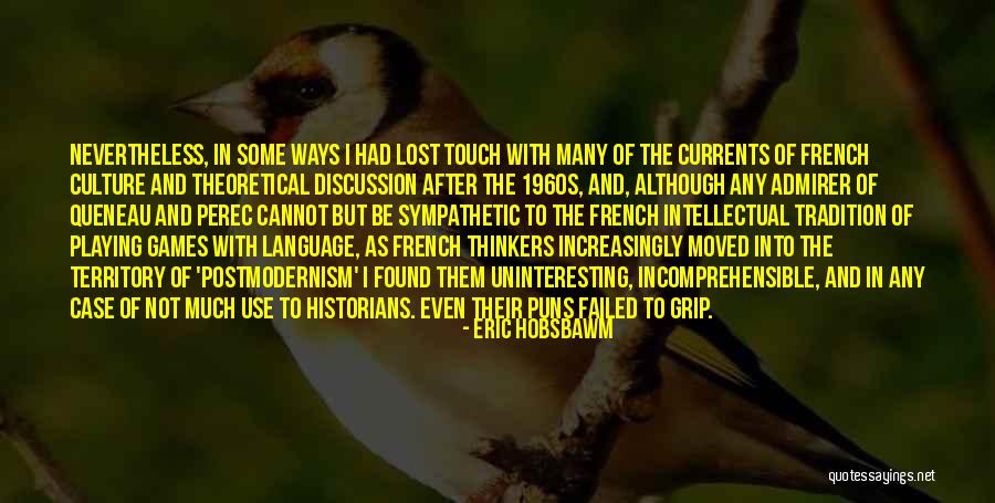 Julias Cafe Quotes By Eric Hobsbawm Julias Cafe Quotes By Eric Hobsbawm