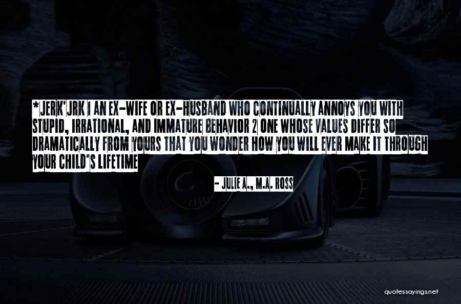 Julie A., M.A. Ross Quotes 1215689 Julie A., M.A. Ross Quotes 1215689
