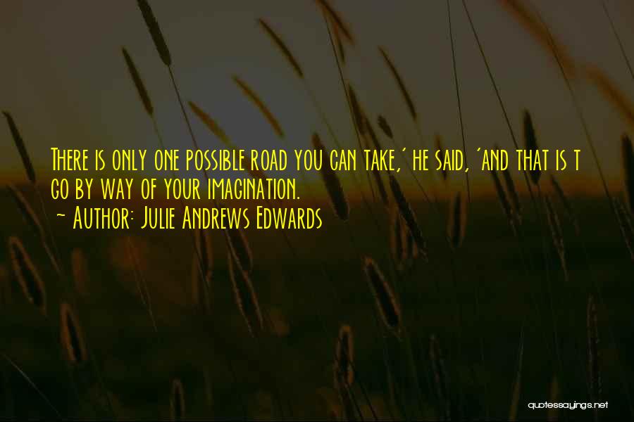 Julie Andrews Edwards Quotes 125766