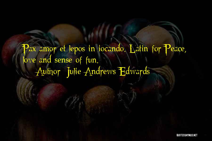 Julie Andrews Edwards Quotes 1343556