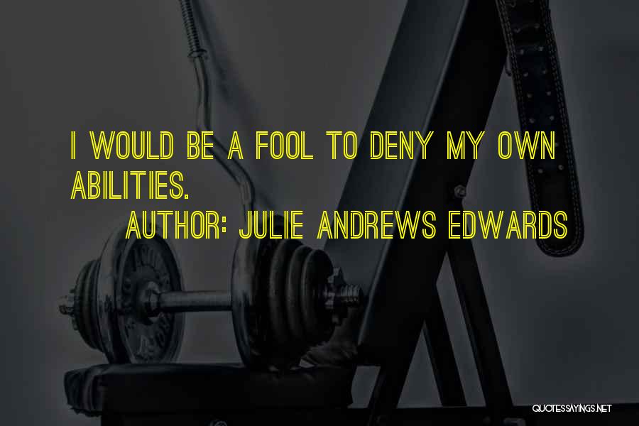 Julie Andrews Edwards Quotes 1470844