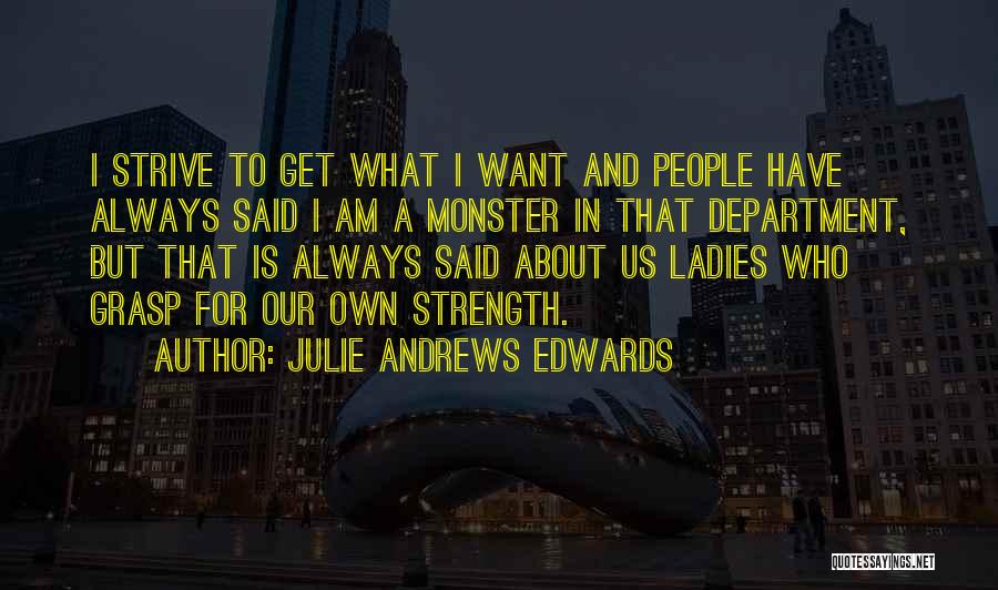 Julie Andrews Edwards Quotes 556284