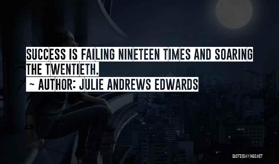 Julie Andrews Edwards Quotes 590347