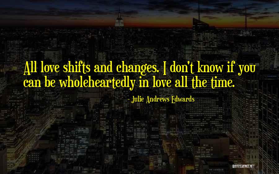 Julie Andrews Edwards Quotes 762430 Julie Andrews Edwards Quotes 762430