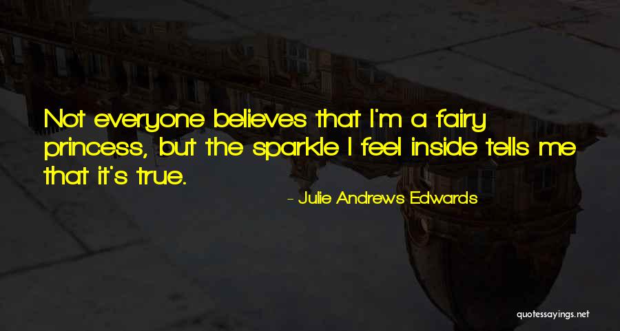 Julie Andrews Princess Quotes By Julie Andrews Edwards