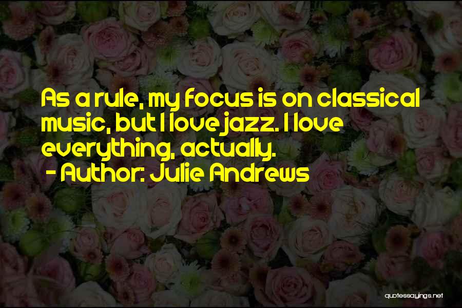 Julie Andrews Quotes 2192863