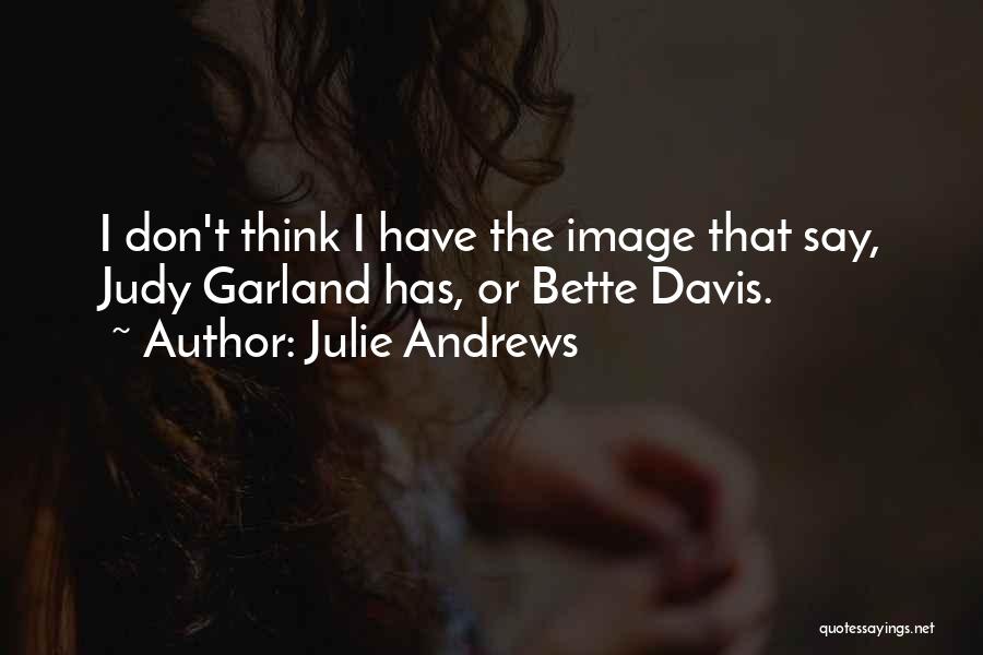 Julie Andrews Quotes 312914