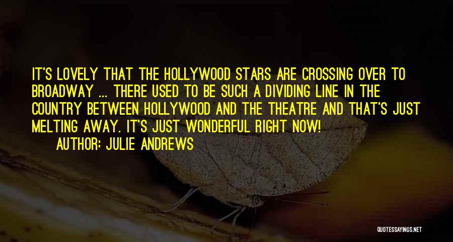 Julie Andrews Quotes 800233