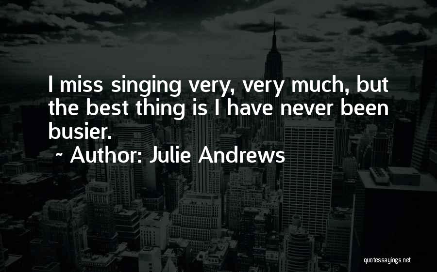 Julie Andrews Quotes 815270