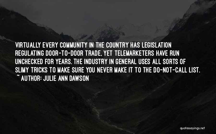 Julie Ann Dawson Quotes 1000819
