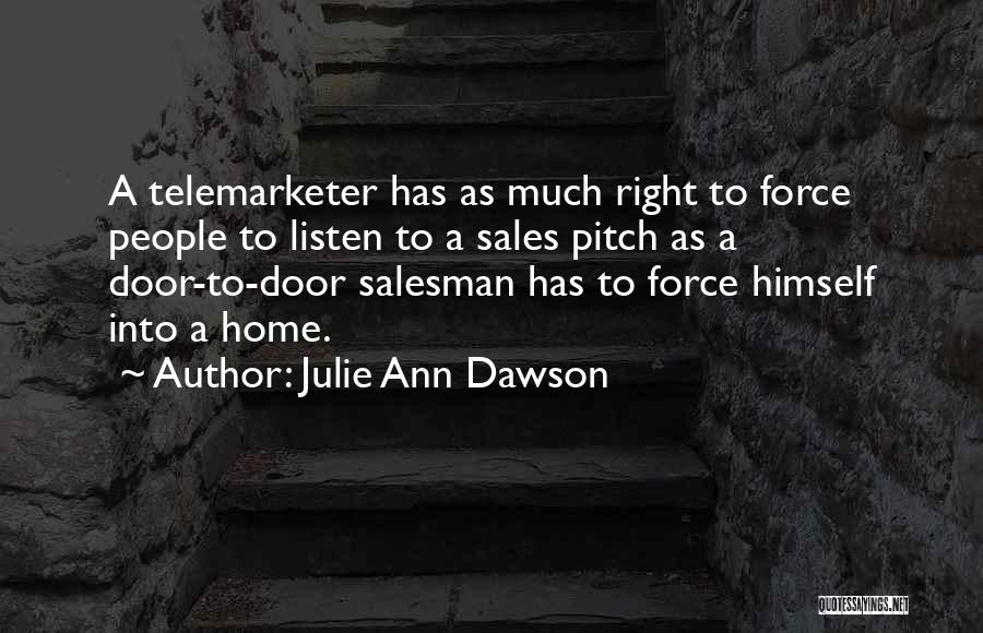 Julie Ann Dawson Quotes 165373