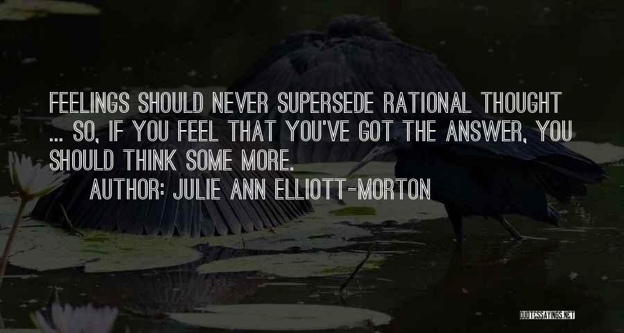 Julie Ann Elliott-Morton Quotes 956270
