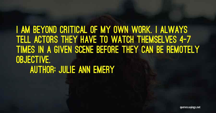 Julie Ann Emery Quotes 2243338