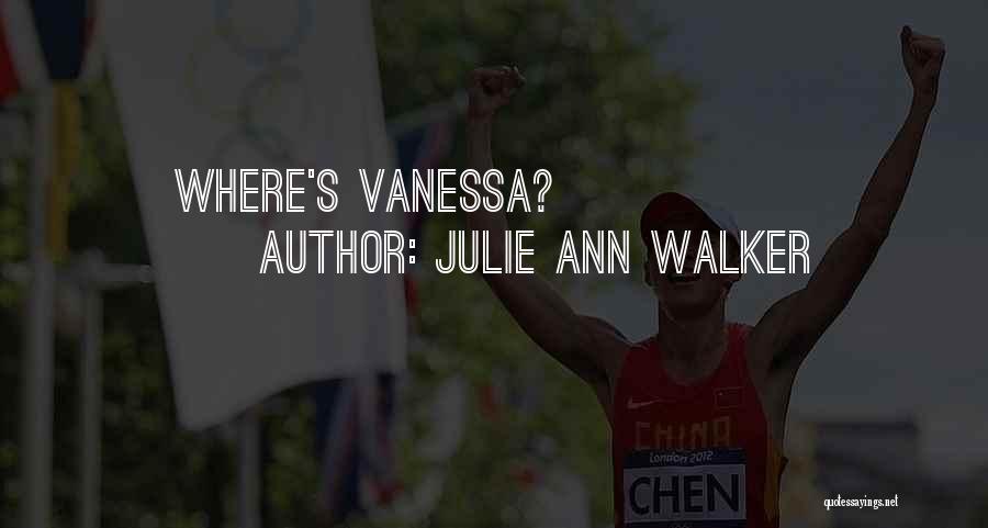 Julie Ann Walker Quotes 1056751