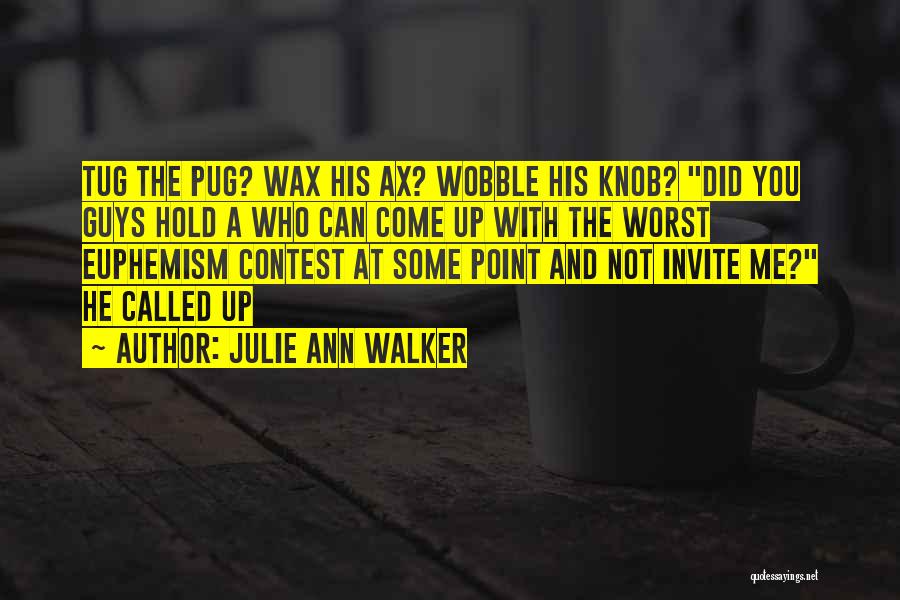 Julie Ann Walker Quotes 1087380