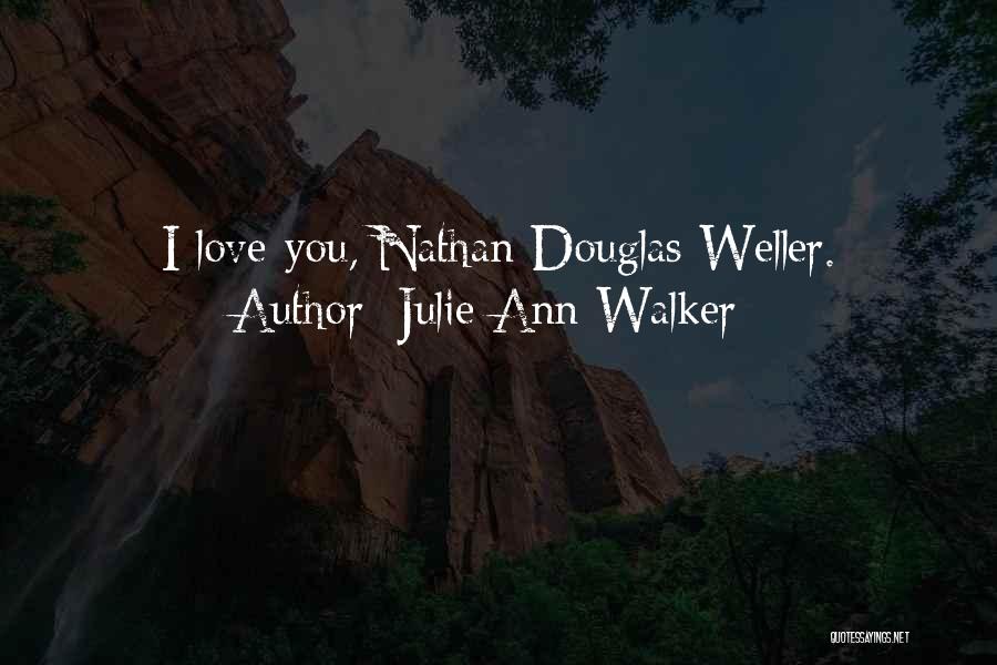 Julie Ann Walker Quotes 1093397