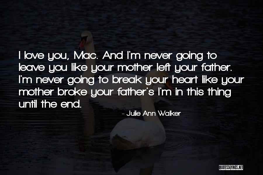 Julie Ann Walker Quotes 110523