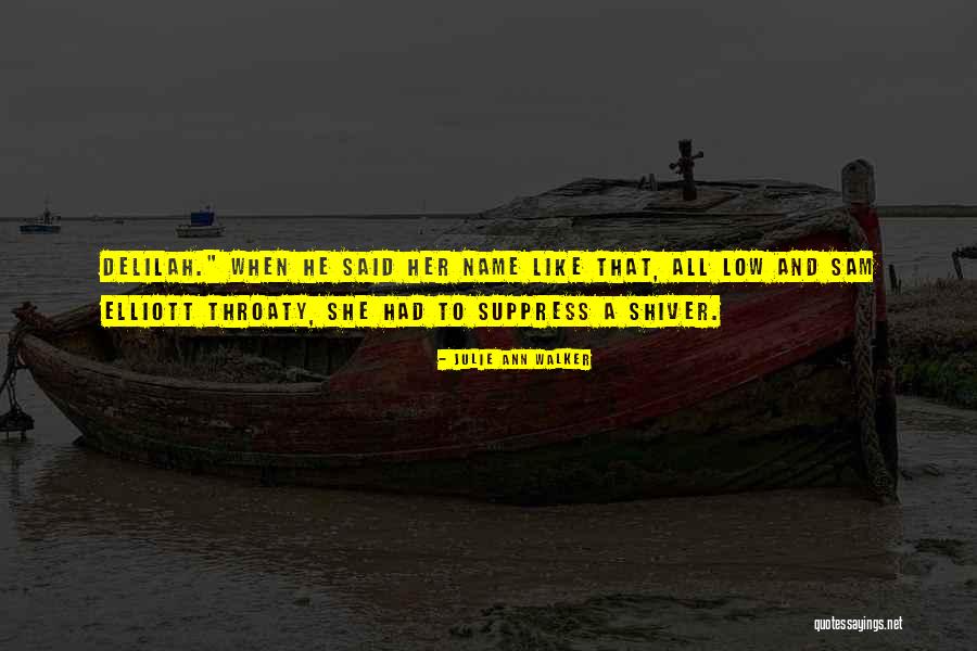 Julie Ann Walker Quotes 1233474 Julie Ann Walker Quotes 1233474
