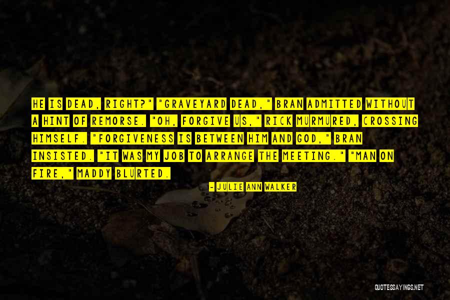 Julie Ann Walker Quotes 1347824 Julie Ann Walker Quotes 1347824