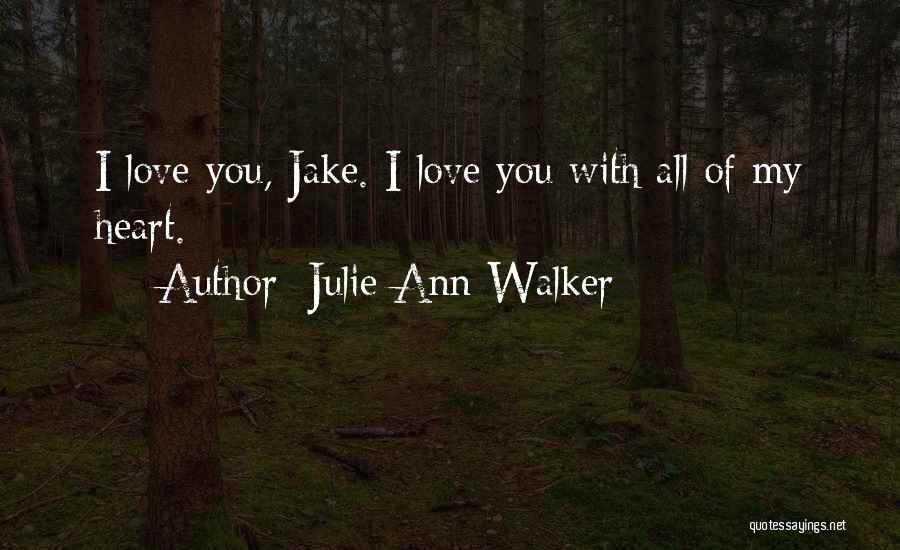 Julie Ann Walker Quotes 1695547