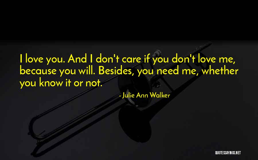 Julie Ann Walker Quotes 1946196