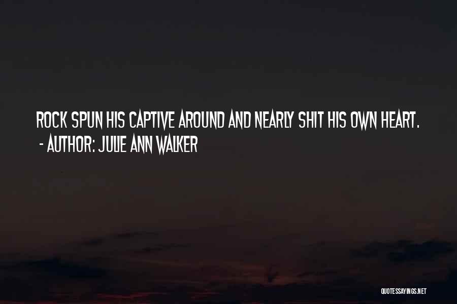 Julie Ann Walker Quotes 1997753