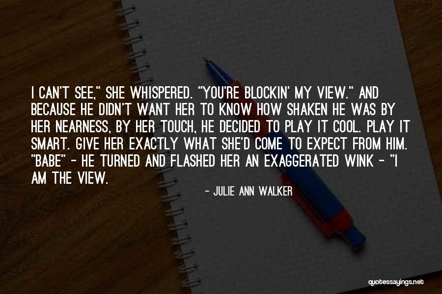 Julie Ann Walker Quotes 272215