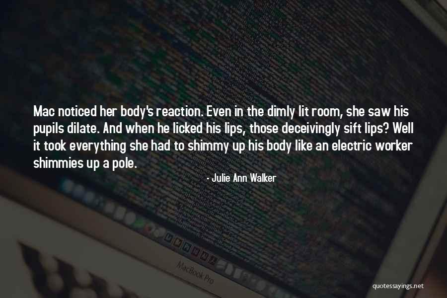 Julie Ann Walker Quotes 318463