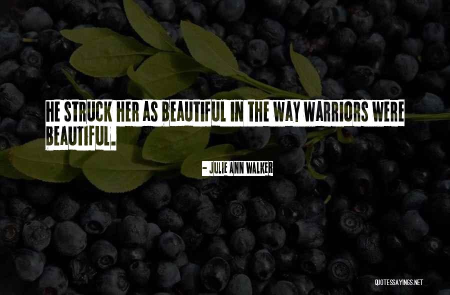 Julie Ann Walker Quotes 328571