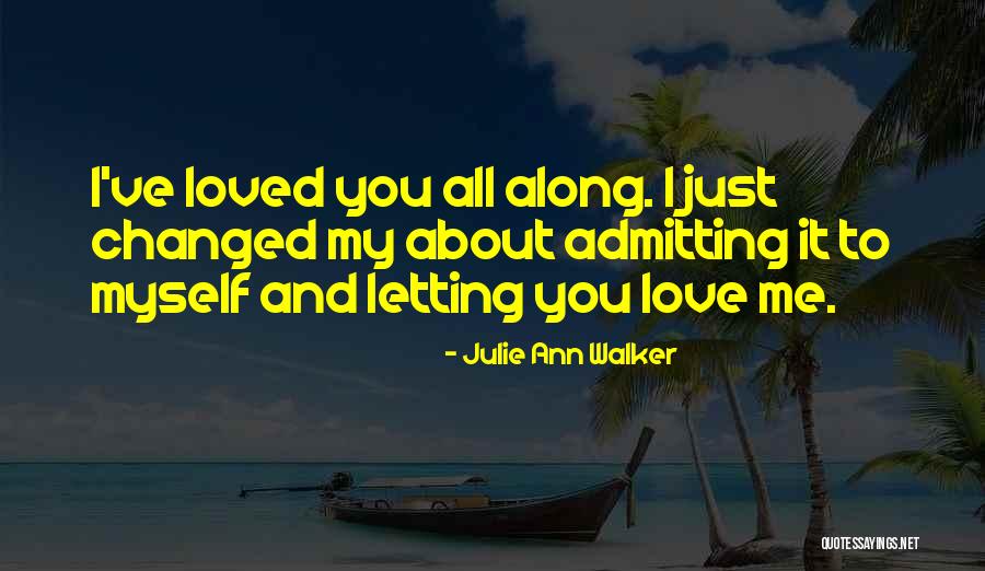 Julie Ann Walker Quotes 522308