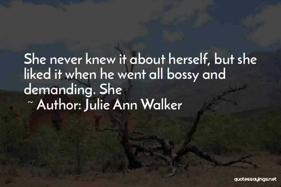 Julie Ann Walker Quotes 614083