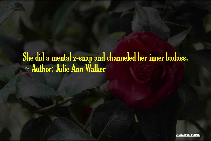 Julie Ann Walker Quotes 789976