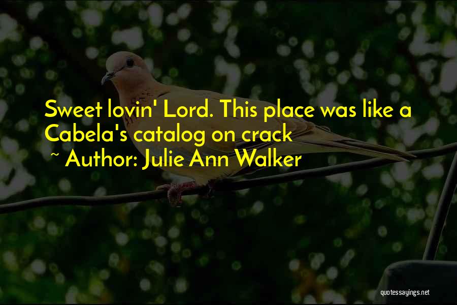 Julie Ann Walker Quotes 839020