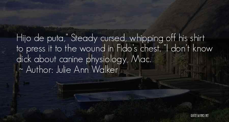 Julie Ann Walker Quotes 858747