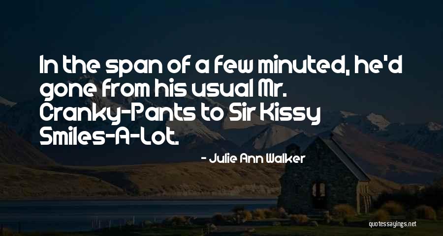 Julie Ann Walker Quotes 880325 Julie Ann Walker Quotes 880325