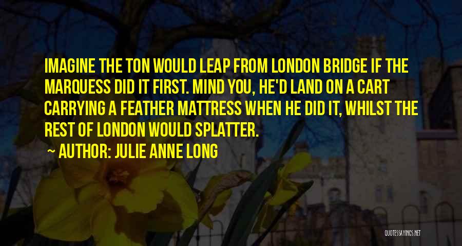 Julie Anne Long Quotes 1025117