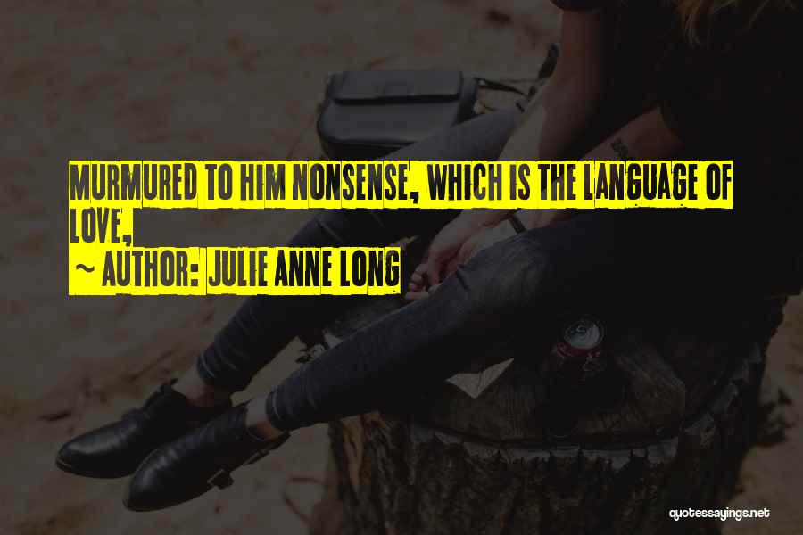 Julie Anne Long Quotes 116611